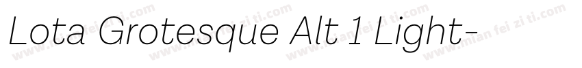 Lota Grotesque Alt 1 Light字体转换